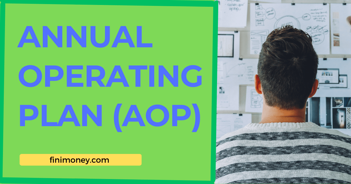 Annual Operating Plan (AOP): 7 Reasons Why AOP Planning Is Important In